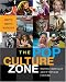 Books : The Pop Culture Zone: Writing Critically about Popular Culture
