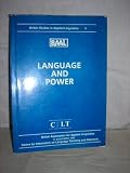 Language and power : papers from the twenty-second Annual Meeting of the British Association for Applied Linguistics held at Lancaster University September 1989