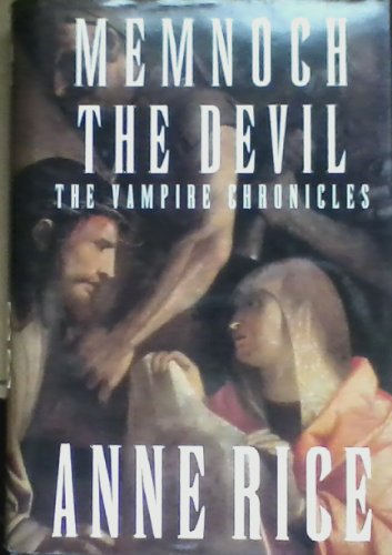 Memnoch The Devil The Vampire Chronicles