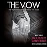 The Vow: The True Events that Inspired the Movie