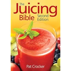 The Juicing Bible