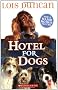 Hotel for Dogs