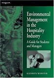 Cover of Environmental Management in the Hospitality Industry by Kathryn Webster 0304332348