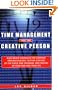 Time Management for the Creative Person: Right-Brain Strategies for Stopping Procrastination, Getting Control of the Clock and Calendar, and Freeing Up Your Time and Your Life