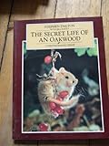 The secret life of an oakwood