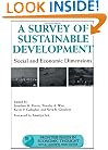 A Survey of Sustainable Development: Social And Economic Dimensions (Frontier Issues in Economic Thought)