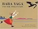 Baba Yaga and the Stolen Baby