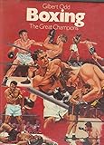 Boxing, the great champions