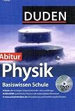 Duden. Basiswissen Schule. Physik Abitur: 11. Klasse bis Abitur - 