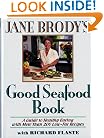 Jane Brody's Good Seafood Book : A Guide to Healthy Eating with More Than 200 Low-Fat Recipes