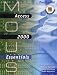  : MOUS Essentials: Acess 2000 with CD (MOUS Essentials)