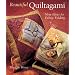 Beautiful Quiltagami: New Ideas for Fabric Folding
