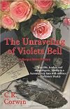 Unraveling of Violeta Bell, The: A Morgue Mama Mystery (Morgue Mama)