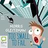 Too Small to Fail