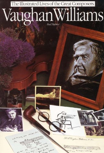 Vaughan Williams: Illustrated Lives Of The  Great Composers (Illustrated Lives of the Great Composers)