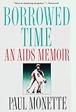 Borrowed Time - An AIDS Memoir