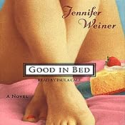 Good in Bed | [Jennifer Weiner]