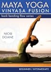 Maya Yoga Vinyasa Fusion-Bending Back...
