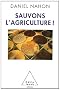 Sauvons l'agriculture !
