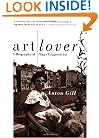 Art Lover: A Biography of Peggy Guggenheim