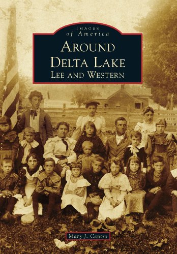 Around Delta Lake: Lee and Western (Images of America)