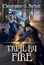Trial By Fire (Schooled in Magic Book 7)