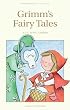 Grimm's Fairy Tales (Wordsworth Collection)