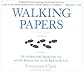 Walking Papers