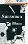 Sigismund: From the Memories of a Baroque Polish Prince