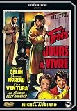 Trois jours � vivre