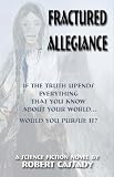 Fractured Allegiance