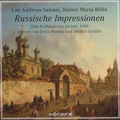 Russische Impressionen: Eine Russlandreise im Jahr 1900