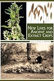New lives for ancient and extinct crops