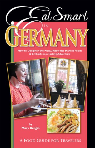 eat smart in germany how to decipher the menu know the market foods  embark on a tasting adventure