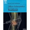 Office Orthopedics for Primary Care: Treatment, 3e