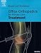 Office Orthopedics for Primary Care: Treatment, 3e