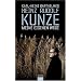 Heinz Rudolf Kunze - Meine eigenen Wege: Die Biographie