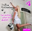 Sei schlau, stell dich dumm