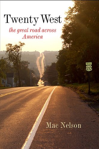 twenty west the great road across america