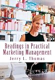 Readings in Practical Marketing Management: Strategy and Action