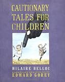 Cautionary Tales for  Children