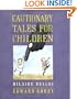 Cautionary Tales for Children