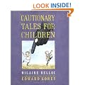 Cautionary Tales for Children