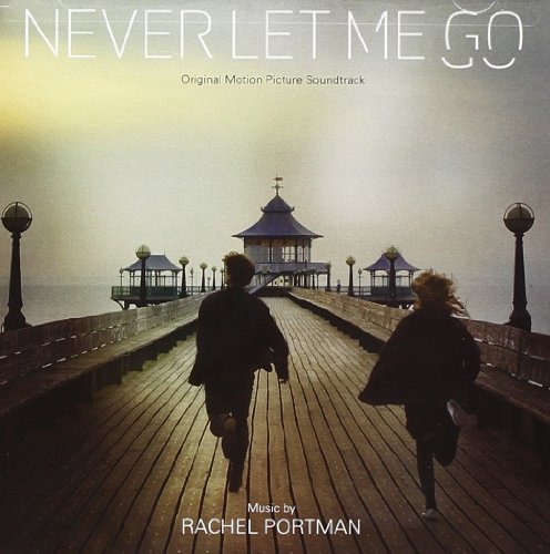 Never Let Me Go Rachel Portman