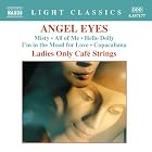 Angel Eyes by  Hoagy Carmichael, Bert Carsten, Jules Caty, Lasse Dahlquist, and Matt Dennis 