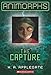 The Capture (Animorphs #6) (6)