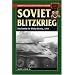 Soviet Blitzkrieg: The Battle for White Russia, 1944 (Stackpole Military History Series)