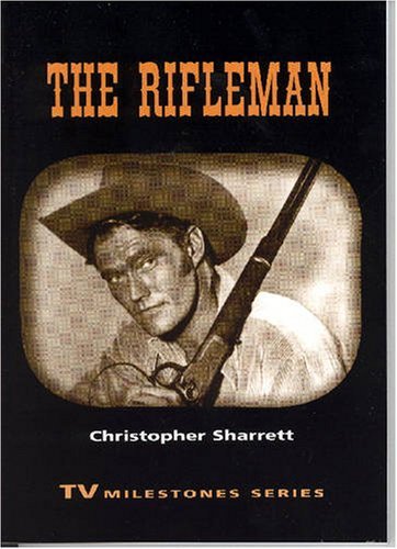 The Rifleman (Contemporary Approaches to Film and Television)