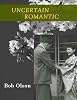 Uncertain Romantic