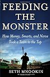 Feeding the Monster